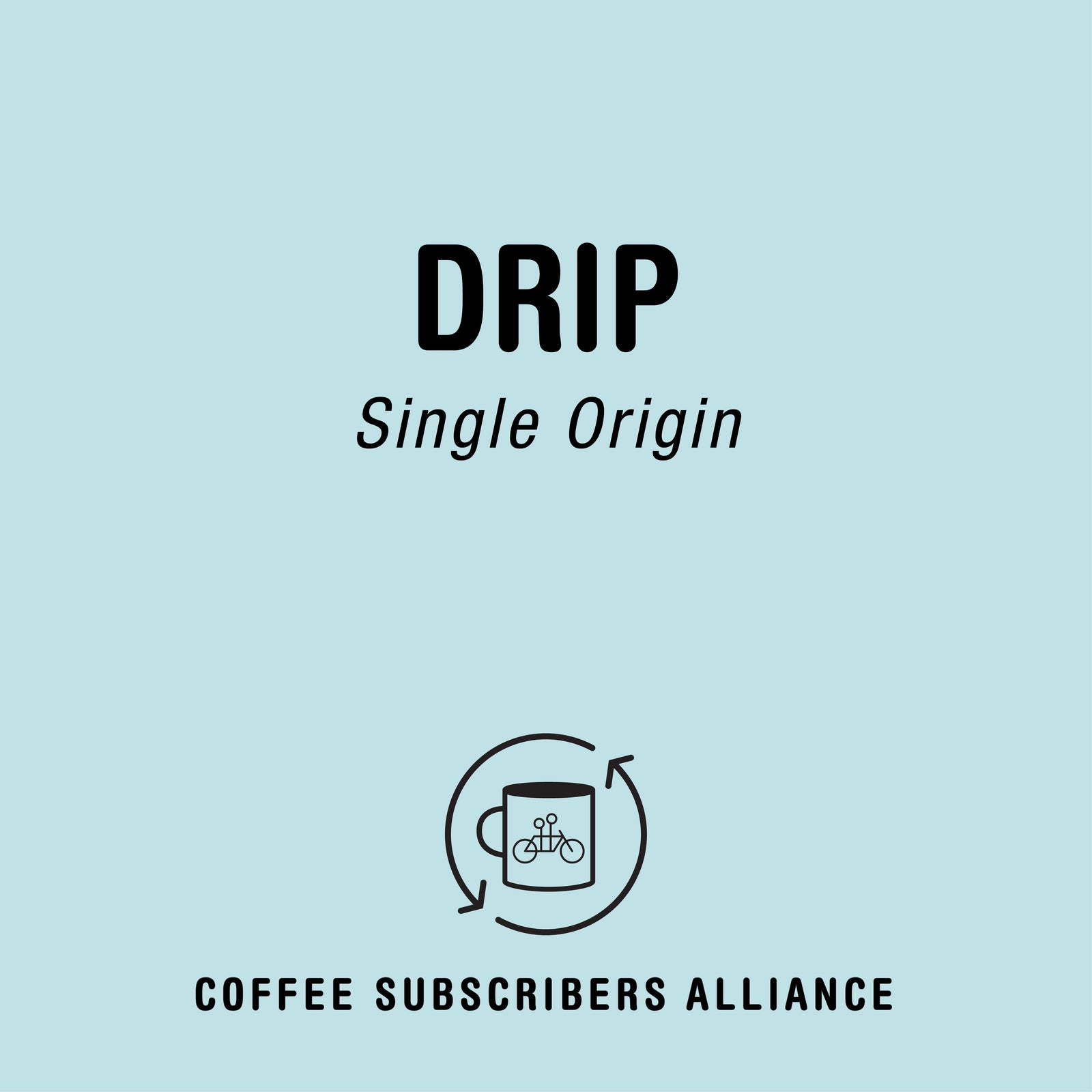 Drip Subscription