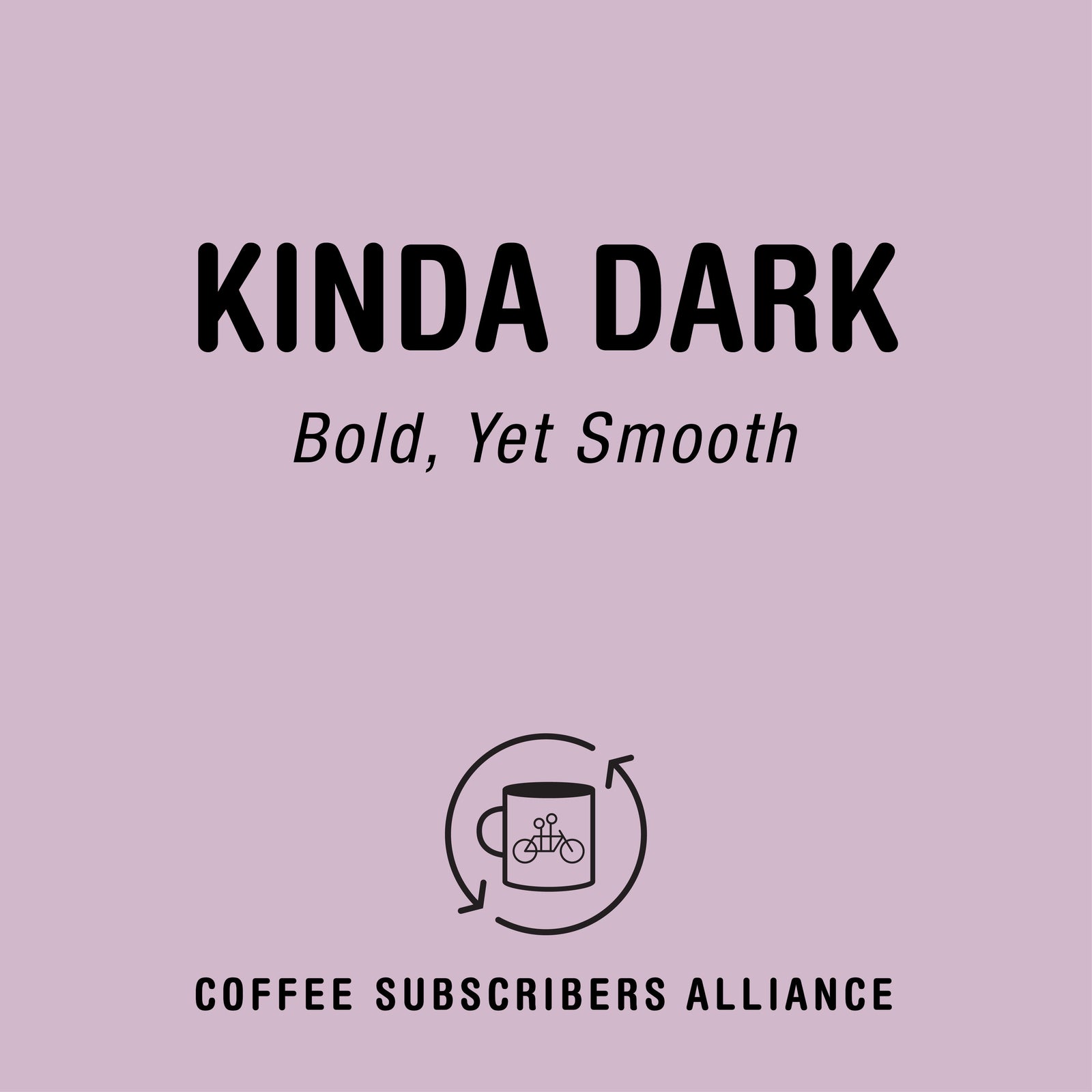 Kinda Dark Subscription